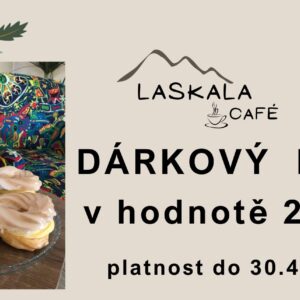 Dárkový poukaz Laskala café